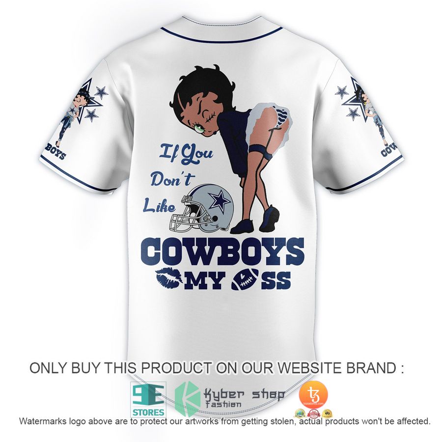 HOT NFL Dallas Cowboys if You Don't Like Cowboy's My Ass Baseball Jersey 3 nfl dallas cowboys if you dont like cowboys my ass baseball jersey 3 98654