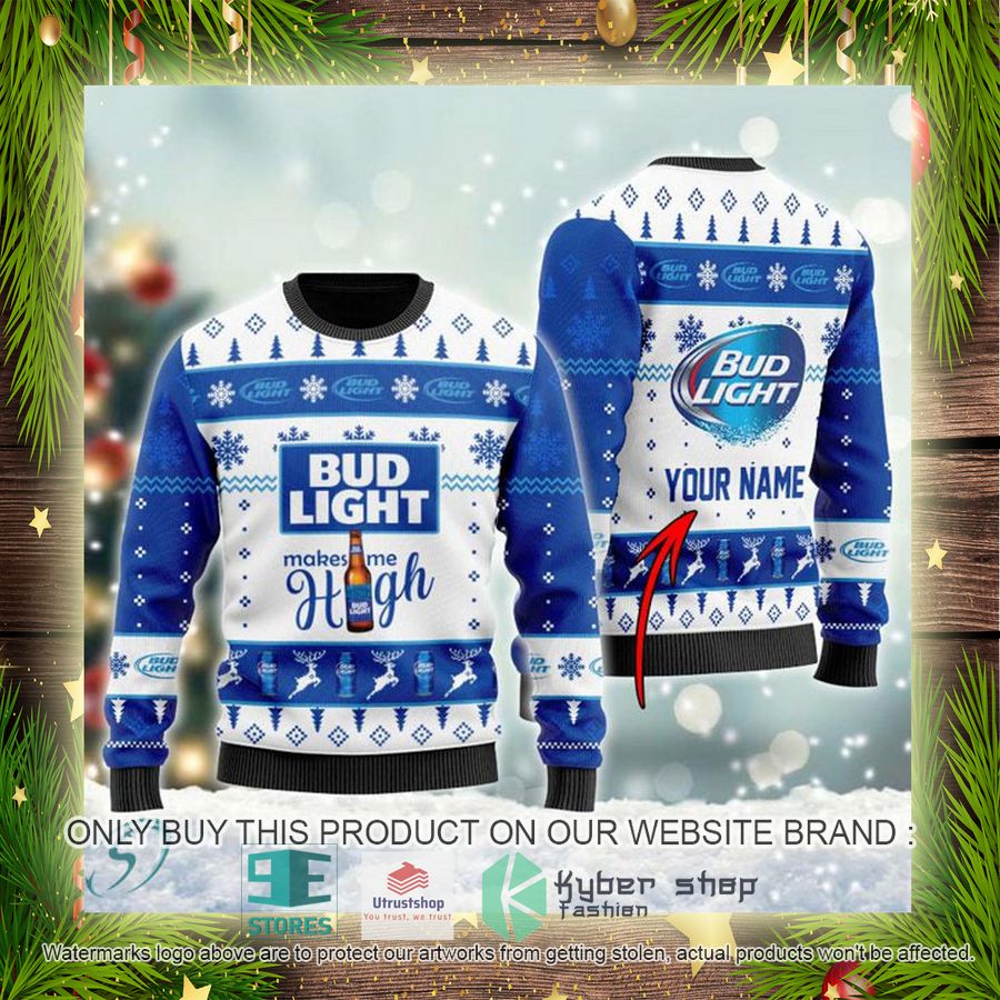 NEW Personalized Bud Light Makes Me High Christmas Ugly Sweater 4 personalized bud light makes me high ugly christmas sweater 4 56958