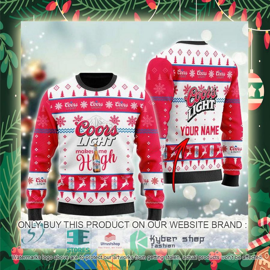 personalized coors light makes me high ugly christmas sweater 2 18677