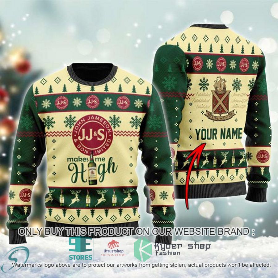 personalized jameson makes me high ugly christmas sweater 1 48290
