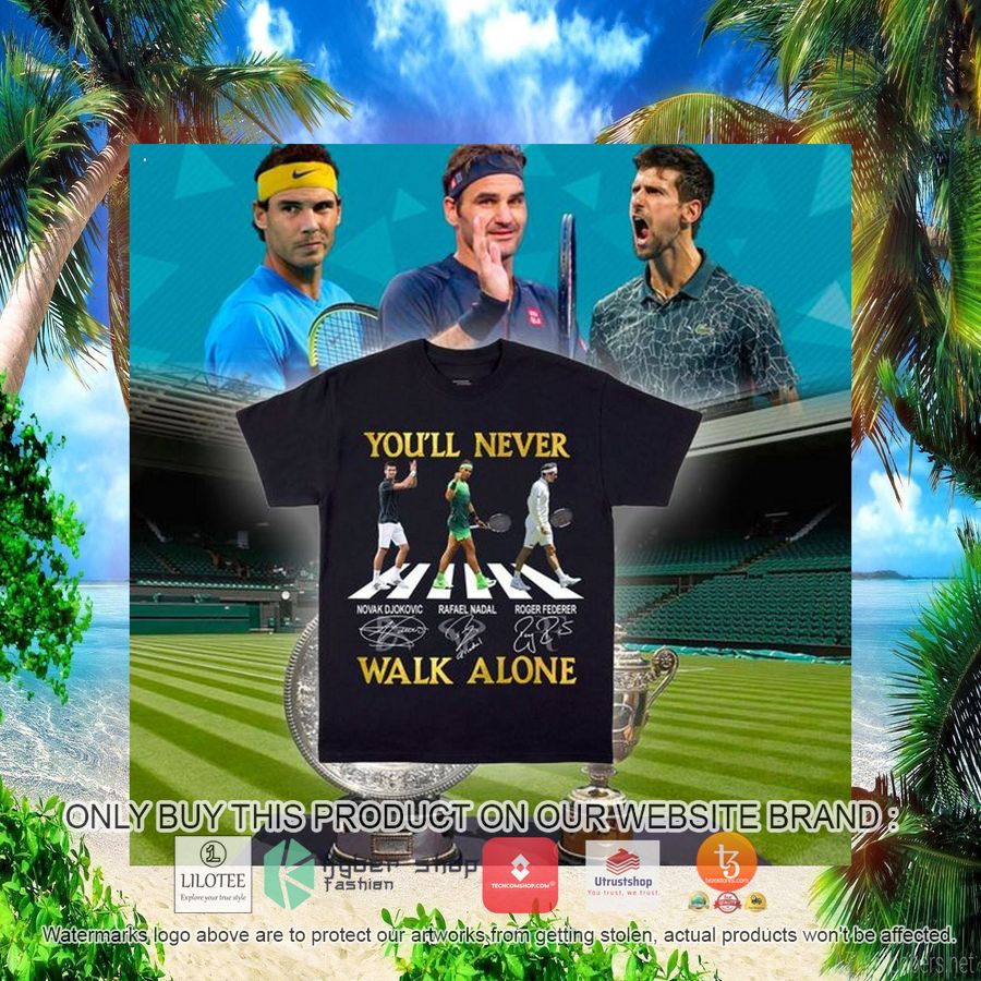 HOT Roger Federer Rafael Nadal Novak Djokovic You'll never walk alone Abbey Road Shirt, Hoodie 3 roger federer rafael nadal novak djokovic youll never walk alone abbey road 2d shirt hoodie 3 66113