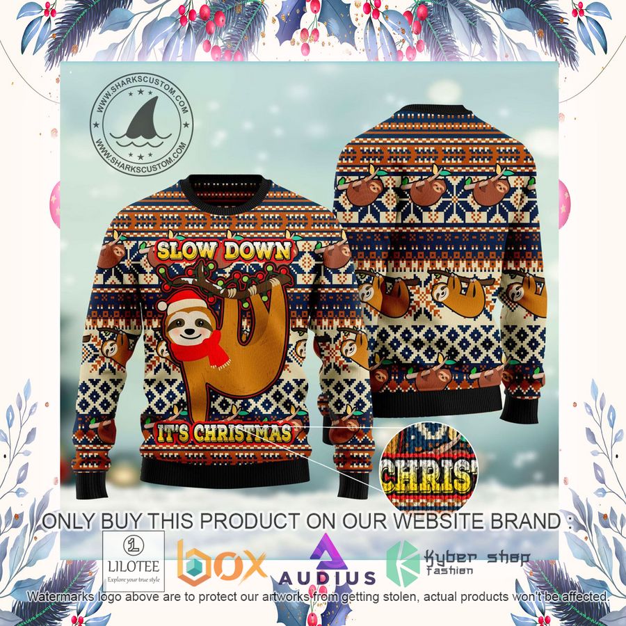Sloth Slow Down Its Christmas Ugly Christmas Sweater 12 sloth slow down its christmas ugly christmas sweater 12 31979