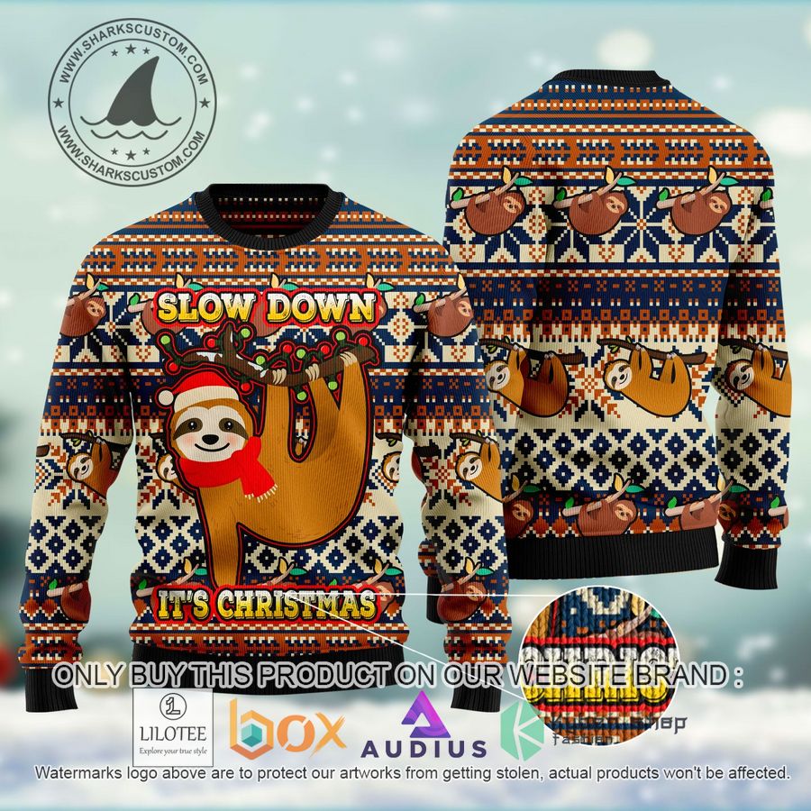 Sloth Slow Down Its Christmas Ugly Christmas Sweater 3 sloth slow down its christmas ugly christmas sweater 3 30561