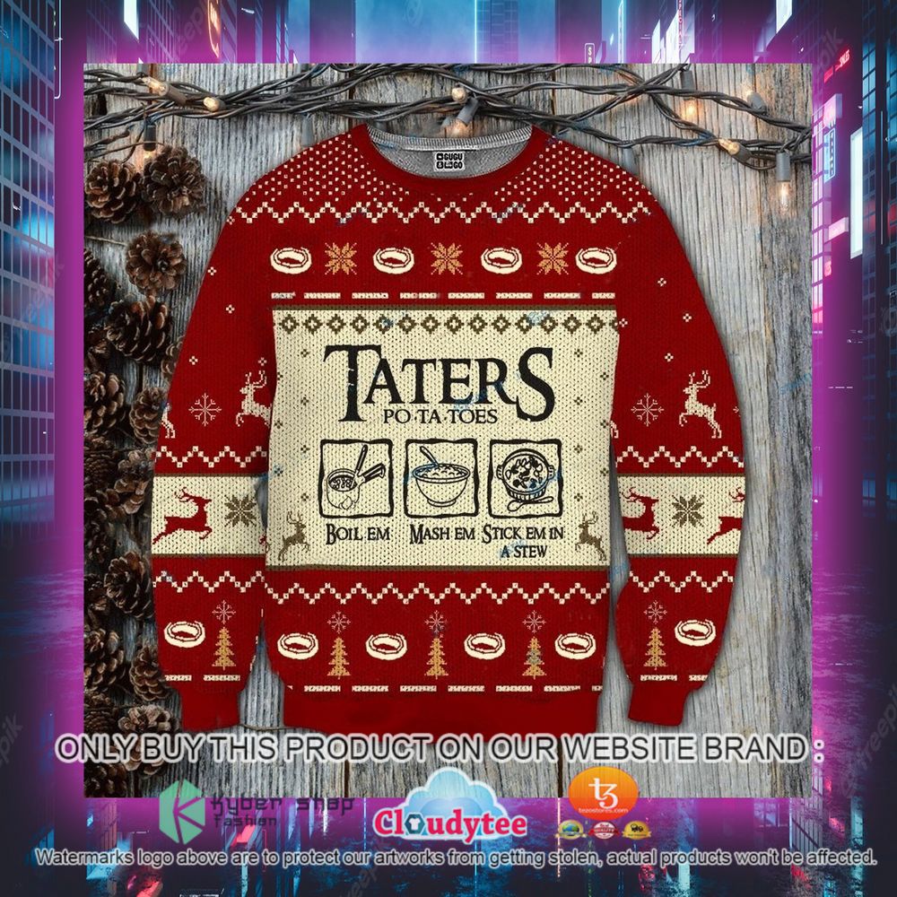 Taters Potatoes Boil Em Mash Em Stick Em In A Stew Ugly Sweater 3 taters potatoes boil em mash em stick em in a stew ugly sweater 3 85125