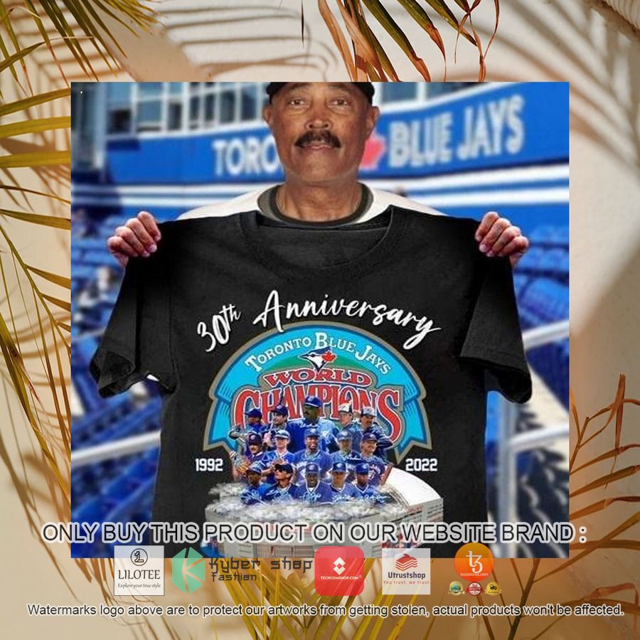 toronto blue jays 30th anniversary champions world series 1992 2d shirt hoodie 1 34100