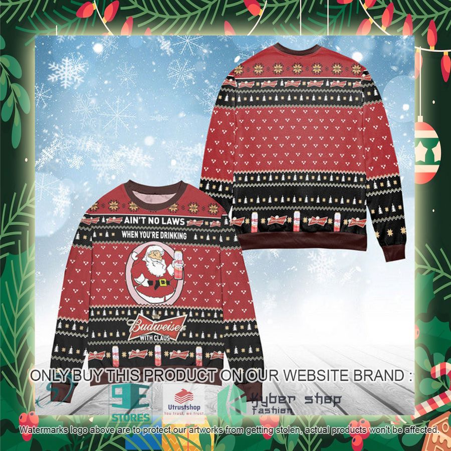 when youre drinking budweiser with santa claus ugly christmas sweater 2 25889