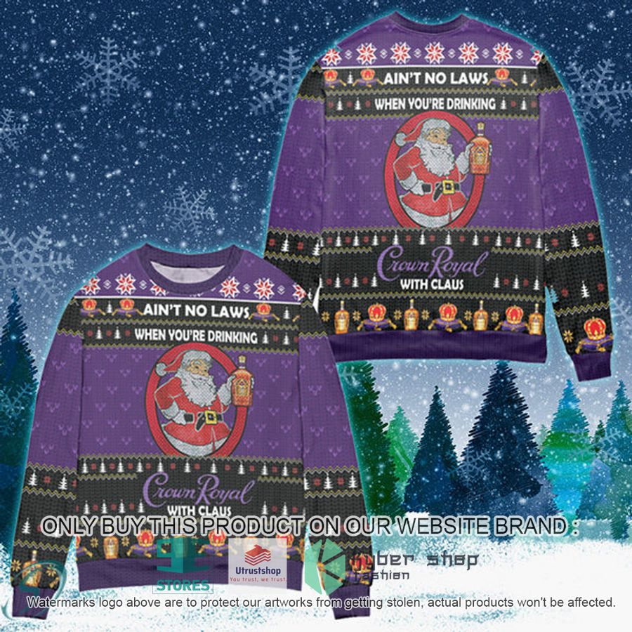 when youre drinking crown royal with santa claus ugly christmas sweater 1 92840