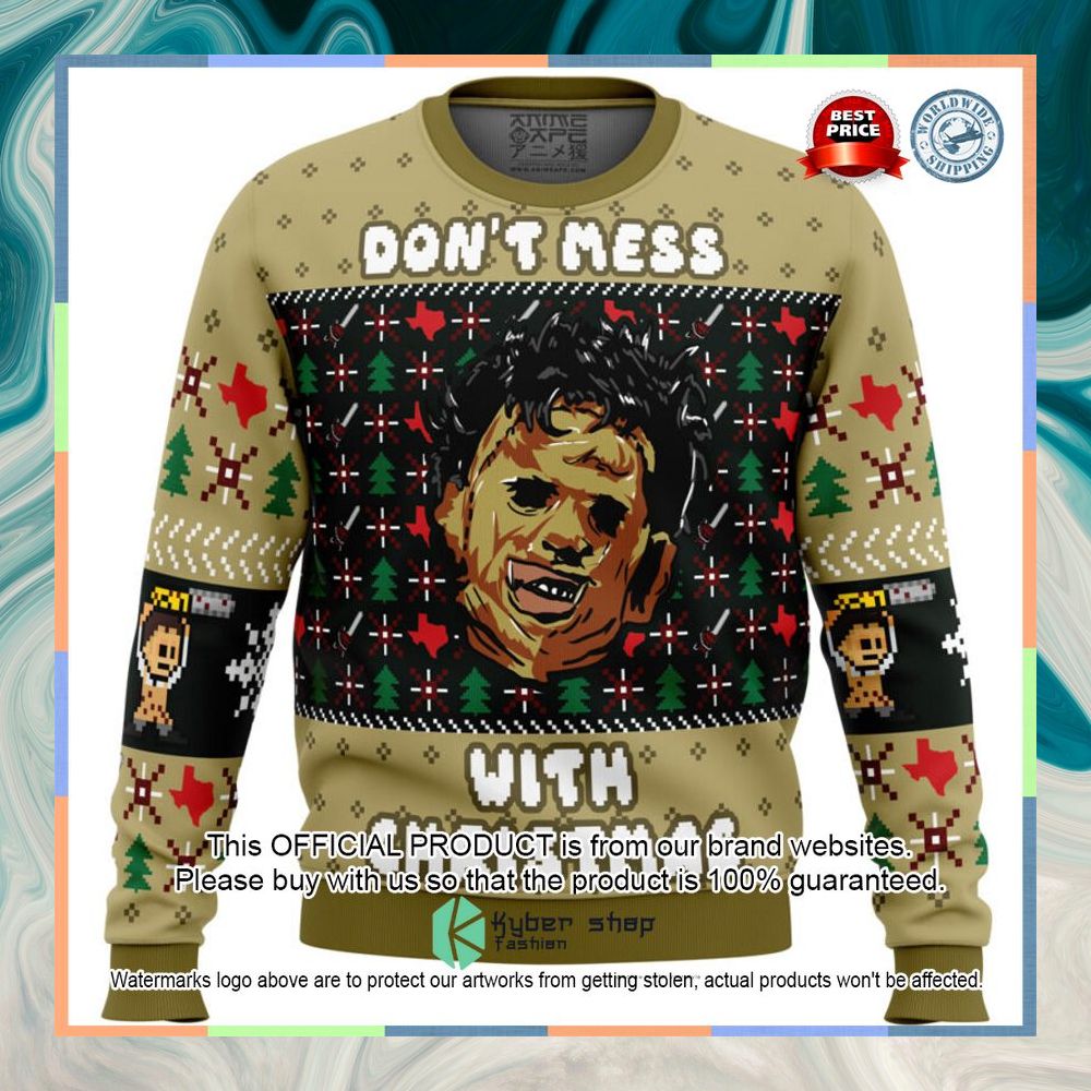 Don't Mess With Christmas Texas Leatherface Christmas Sweater 3
