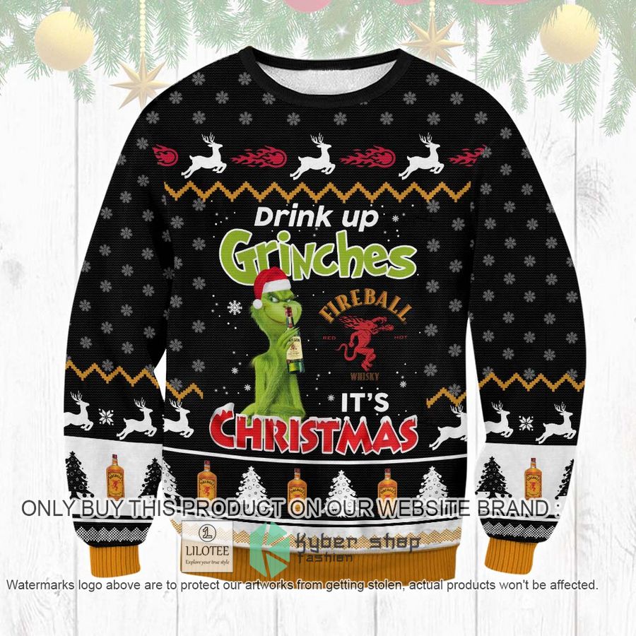 fireball drink up grinches christmas sweater sweatshirt 1 39734