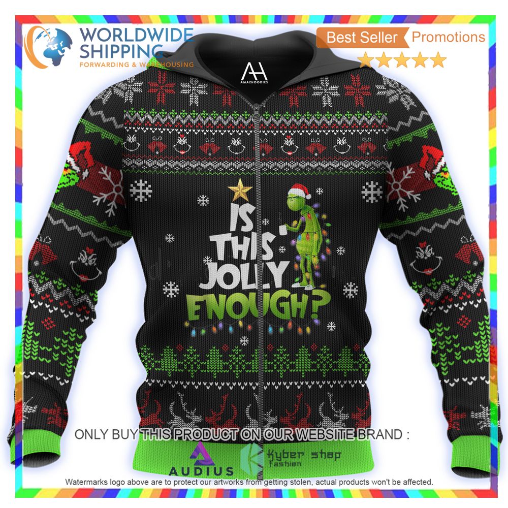 Grinch Is This Jolly Enough Christmas 3D Shirt, Hoodie 5 grinch is this jolly enough christmas 3d shirt hoodie 5 67381