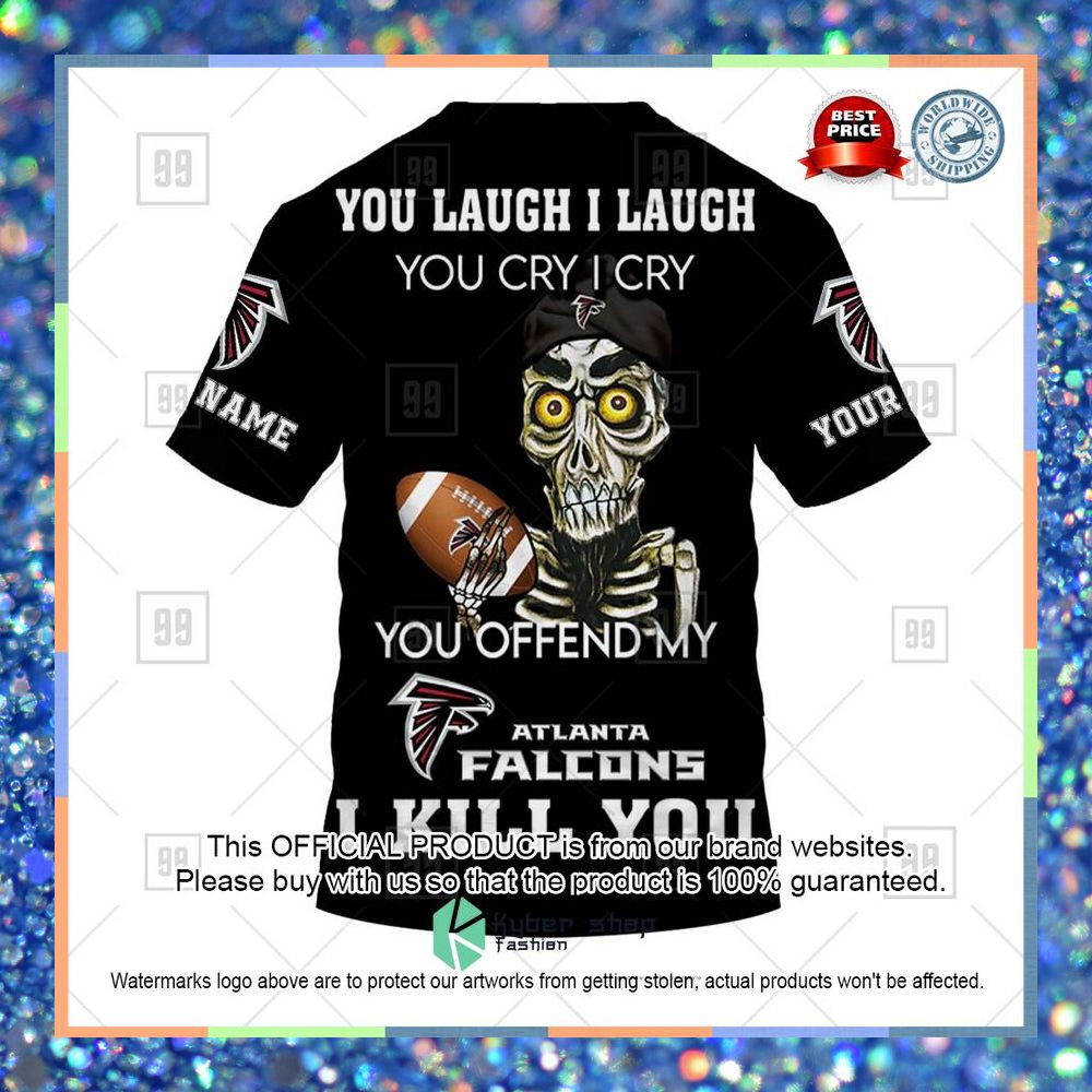 Personalized NFL Atlanta Falcons You Laugh I Laugh Achmed Shirt, Hoodie 15 Personalized NFL Atlanta Falcons You Laugh I Laugh Achmed Shirt, Hoodie word2
