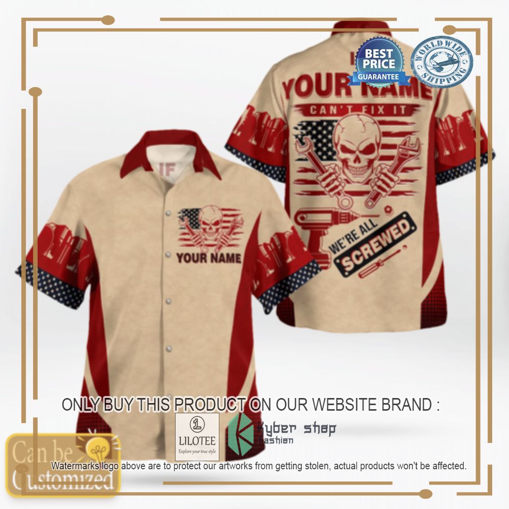 Personalized If Your Name Can’t Fix It We’re All Screwed Hawaiian Shirt 10 personalized skull united states flag if your name cant fix it were all screwed hawaiian shirt 1 54517