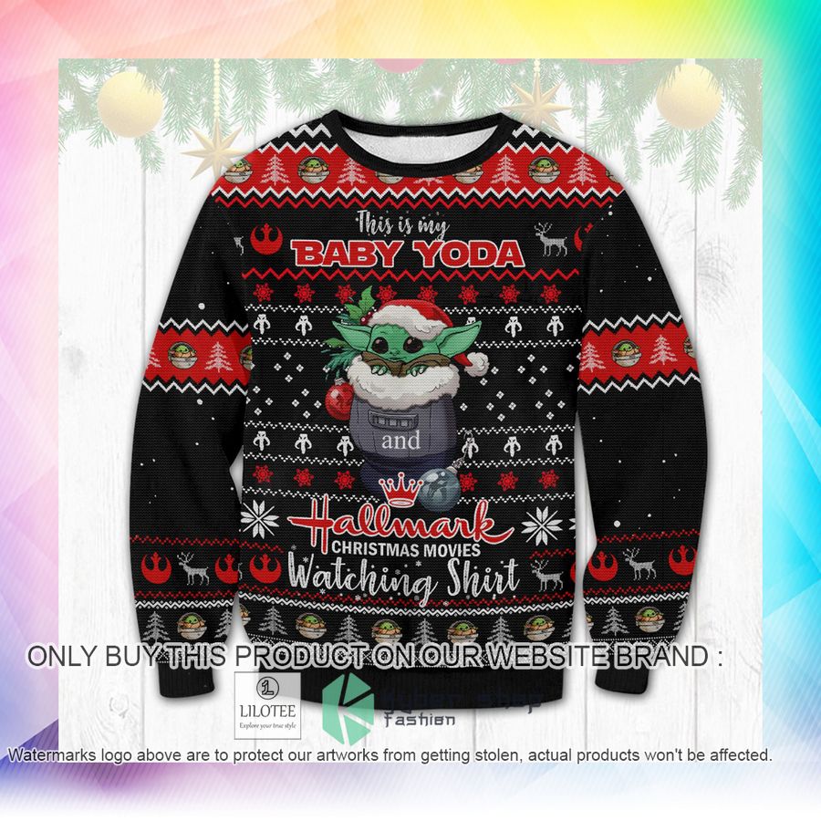 This is my Baby Yoda Christmas Sweater, Sweatshirt 3 this is my baby yoda christmas sweater sweatshirt 3 69995