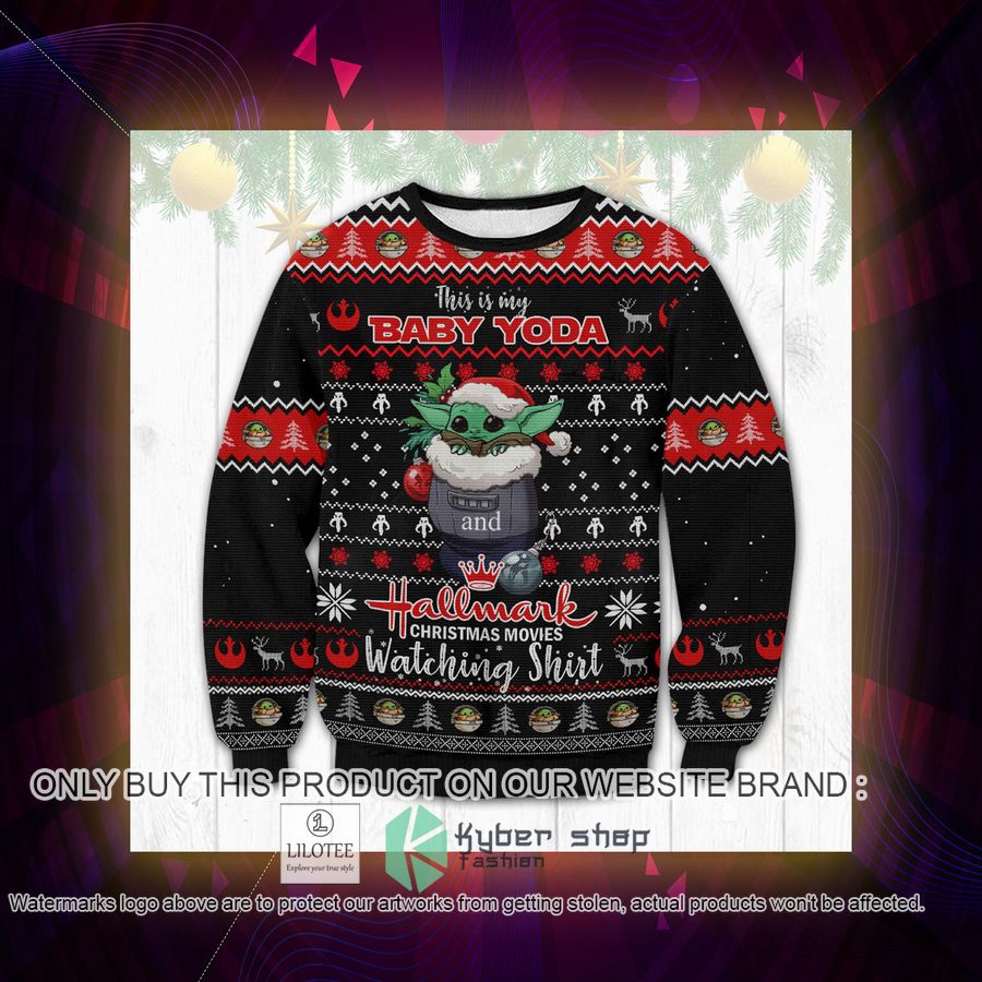 This is my Baby Yoda Christmas Sweater, Sweatshirt 5 this is my baby yoda christmas sweater sweatshirt 5 28049