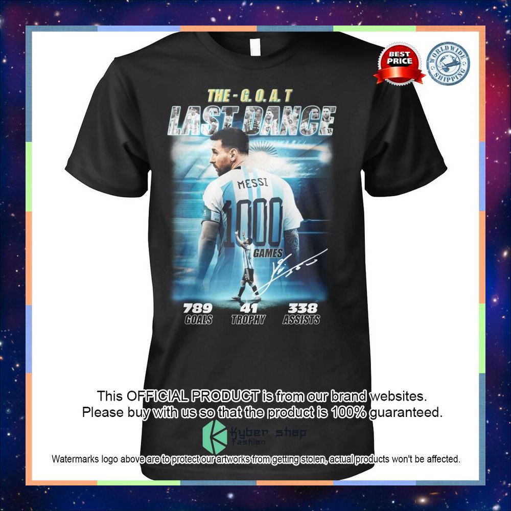 Argentina Messi The Goat Last Dance Shirt, Hoodie 7 Argentina Messi The Goat Last Dance Shirt, Hoodie word2