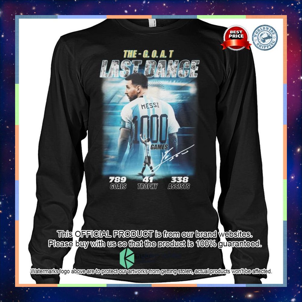Argentina Messi The Goat Last Dance Shirt, Hoodie 9 Argentina Messi The Goat Last Dance Shirt, Hoodie word2
