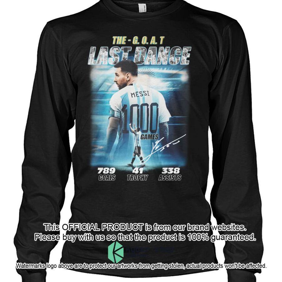 Argentina Messi The Goat Last Dance Shirt, Hoodie 3 Argentina Messi The Goat Last Dance Shirt, Hoodie word2