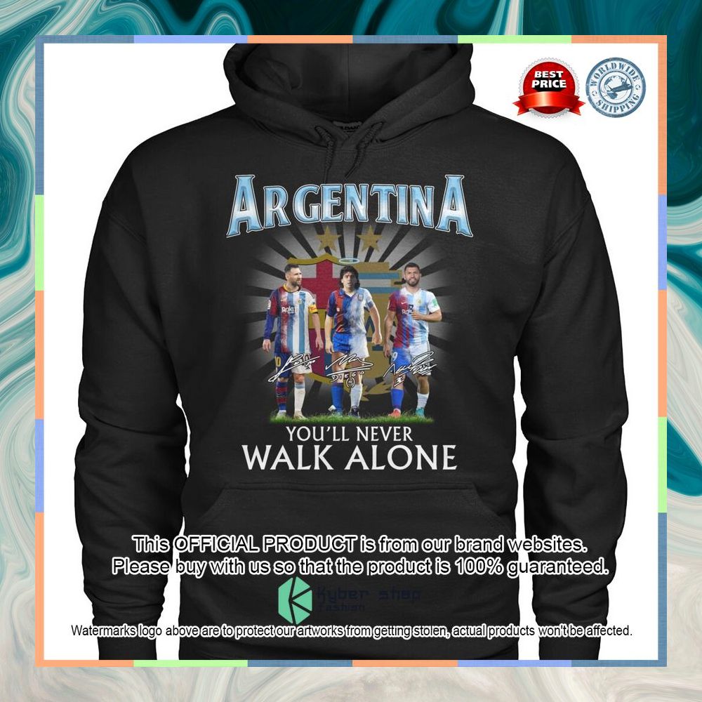 Argentina You'll Never Walk Alone Shirt, Hoodie 15 Argentina You'll Never Walk Alone Shirt, Hoodie word2