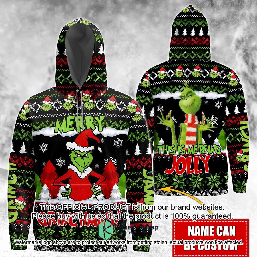Personalized Grinch Merry Grinchmas This Is Me Being Jolly Shirt, Hoodie