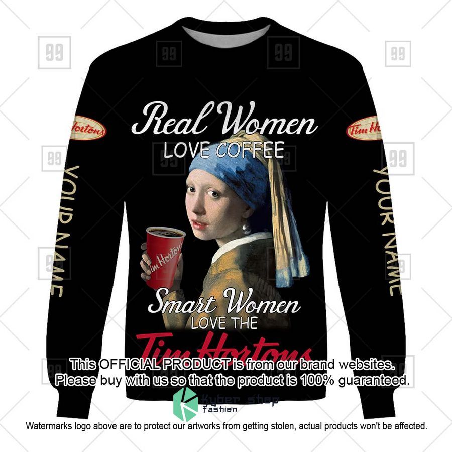 Personalized Real Women love coffee smart Woman love Tim Hortons with a Pearl Earring Hoodie, Shirt 4 Personalized Real Women love coffee smart Woman love Tim Hortons with a Pearl Earring Hoodie, Shirt word3