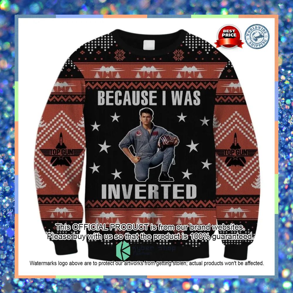 Top Gun Because I Was Inverted Ugly Christmas Sweater 3 Top Gun Because I Was Inverted Ugly Christmas Sweater word2