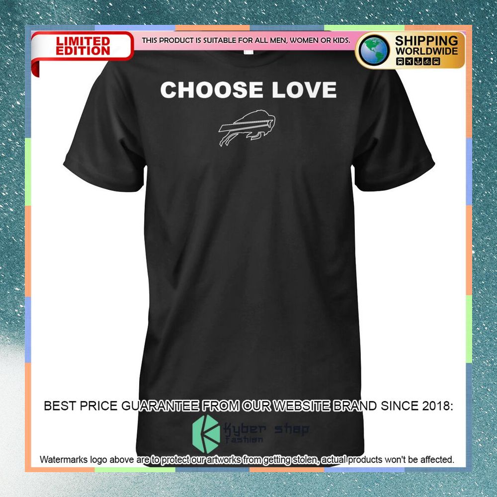 Choose Love Buffalo Bills Shirt, Hoodie 6 Choose Love Buffalo Bills Shirt, Hoodie word1