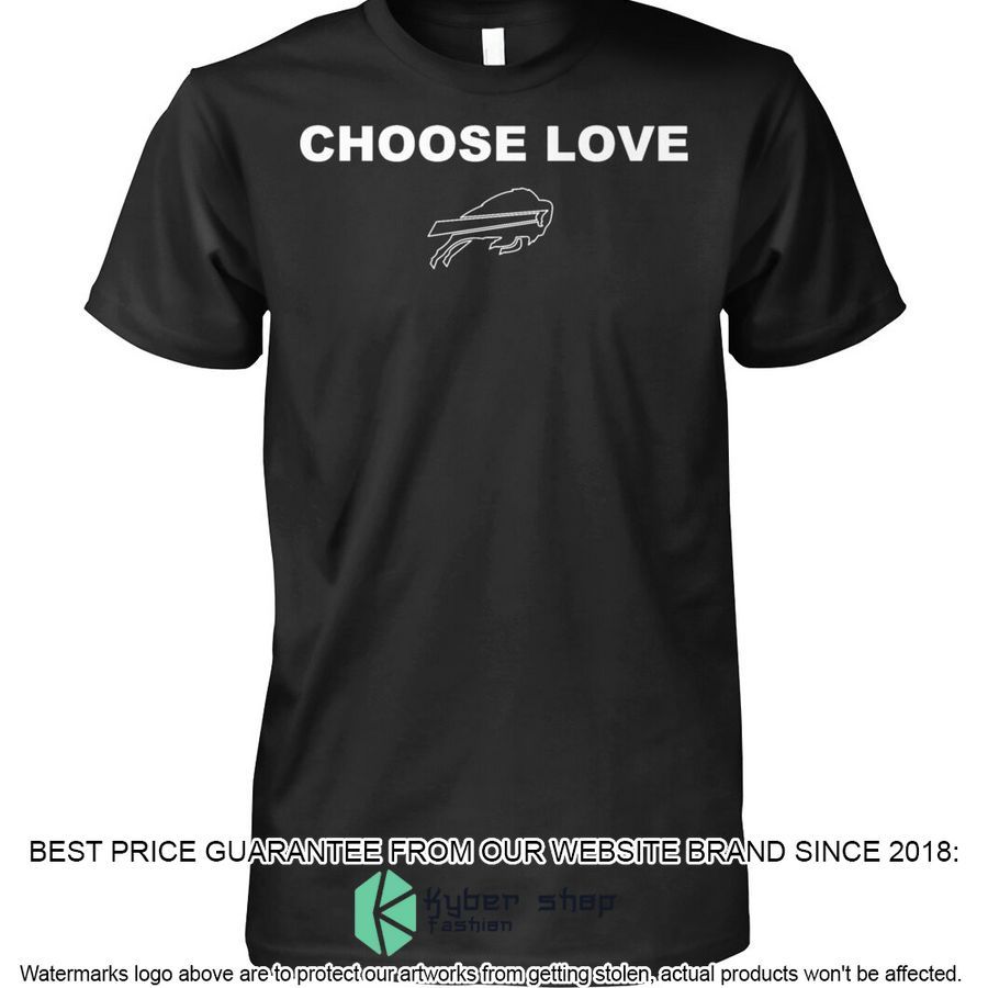 Choose Love Buffalo Bills Shirt, Hoodie
