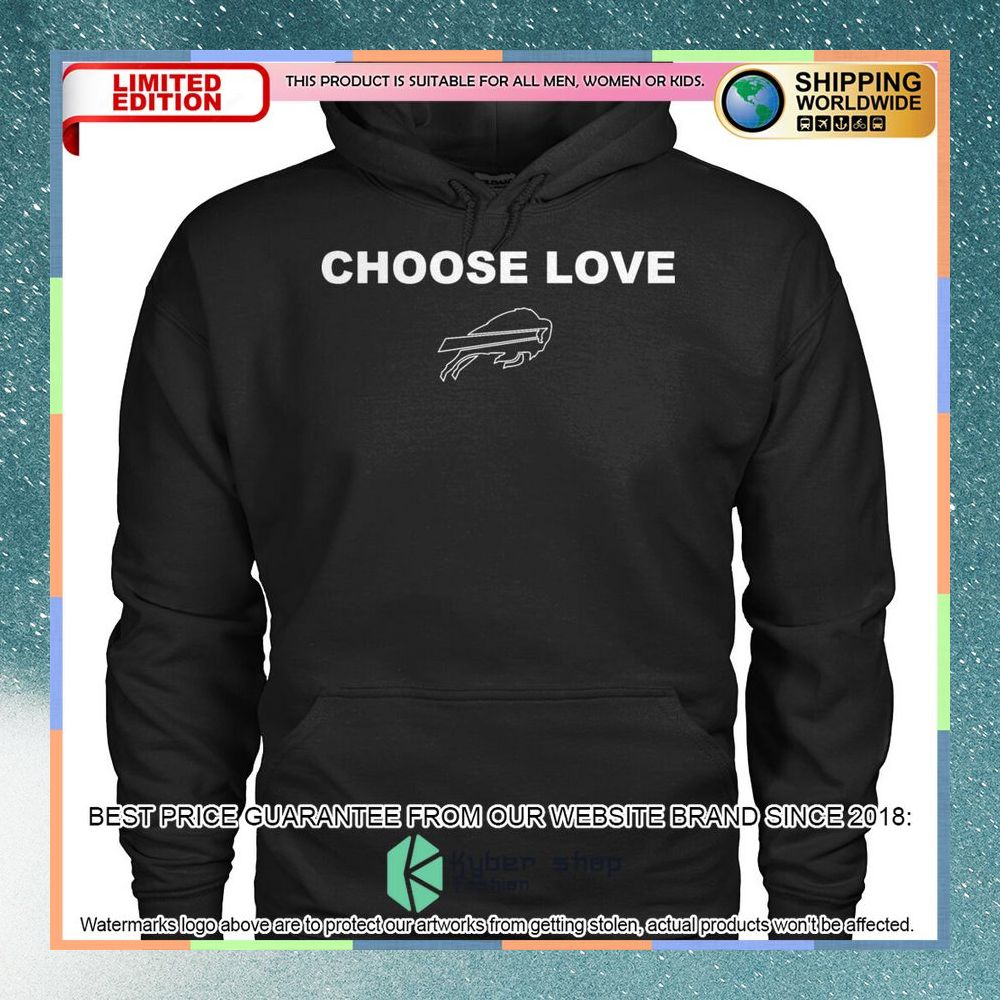 Choose Love Buffalo Bills Shirt, Hoodie 10 Choose Love Buffalo Bills Shirt, Hoodie word1