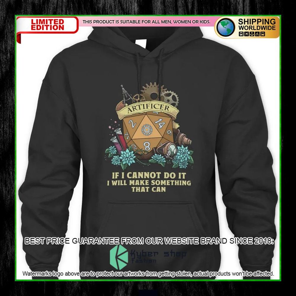 Dungeons and Dragons Artificer If I Cannot Do It, I Will Make Something That Can Hoodie, Shirt 21 Dungeons and Dragons Artificer If I Cannot Do It, I Will Make Something That Can Hoodie, Shirt word3