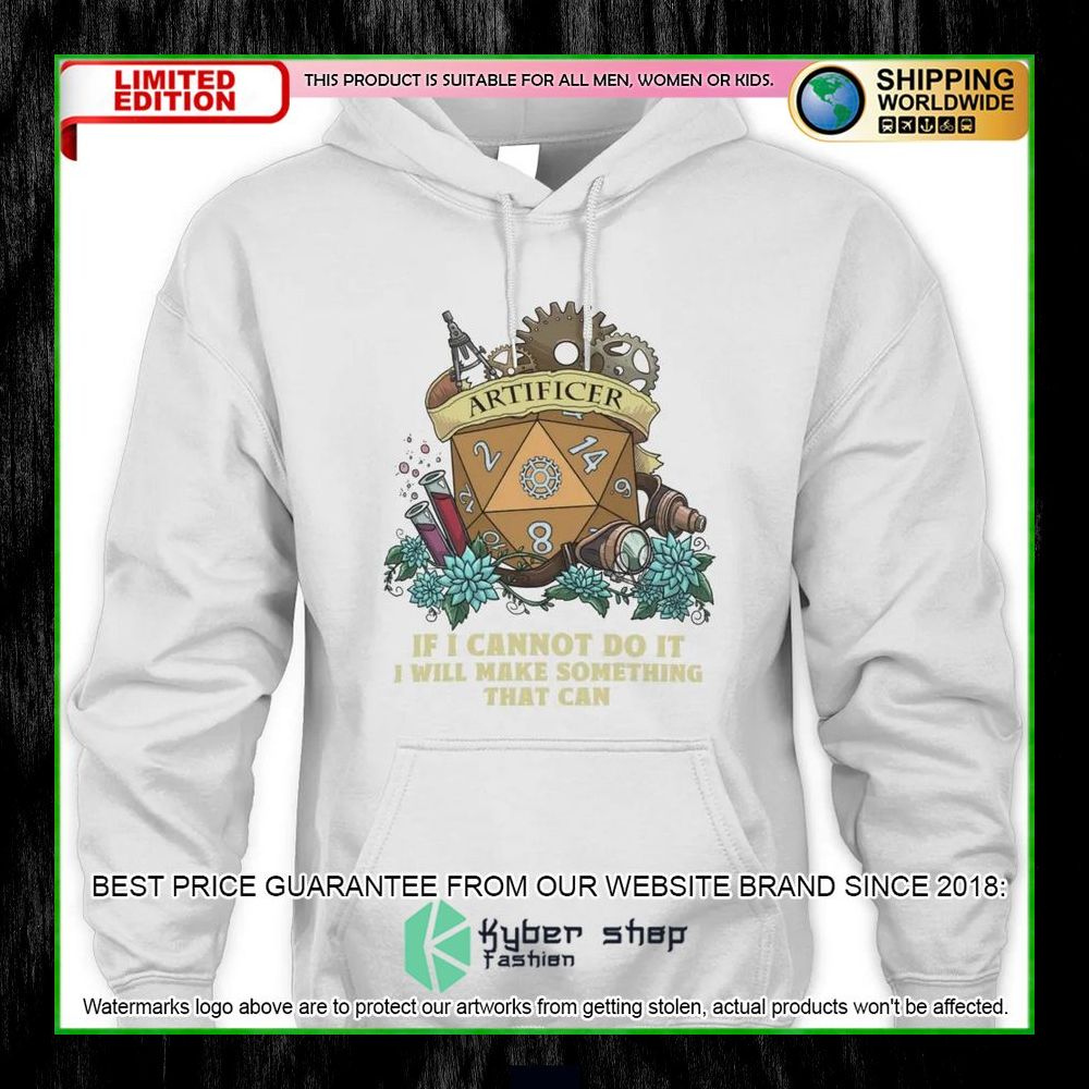 Dungeons and Dragons Artificer If I Cannot Do It, I Will Make Something That Can Hoodie, Shirt 20 Dungeons and Dragons Artificer If I Cannot Do It, I Will Make Something That Can Hoodie, Shirt word3