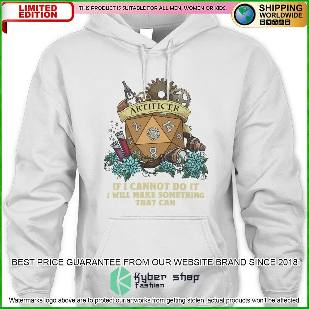 Dungeons and Dragons Artificer If I Cannot Do It, I Will Make Something That Can Hoodie, Shirt 9 Dungeons and Dragons Artificer If I Cannot Do It, I Will Make Something That Can Hoodie, Shirt word3