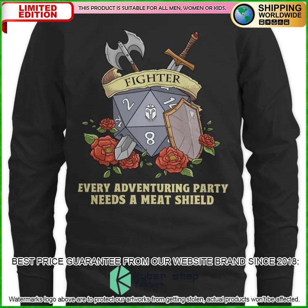 Dungeons and Dragons Fighter Every Adventuring Party Needs A Meat Shield Hoodie, Shirt 11 Dungeons and Dragons Fighter Every Adventuring Party Needs A Meat Shield Hoodie, Shirt word1