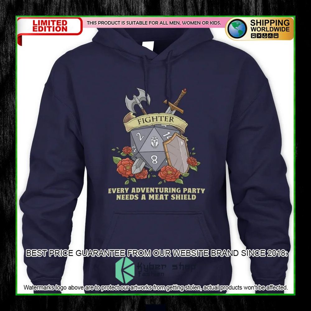 Dungeons and Dragons Fighter Every Adventuring Party Needs A Meat Shield Hoodie, Shirt 18 Dungeons and Dragons Fighter Every Adventuring Party Needs A Meat Shield Hoodie, Shirt word1