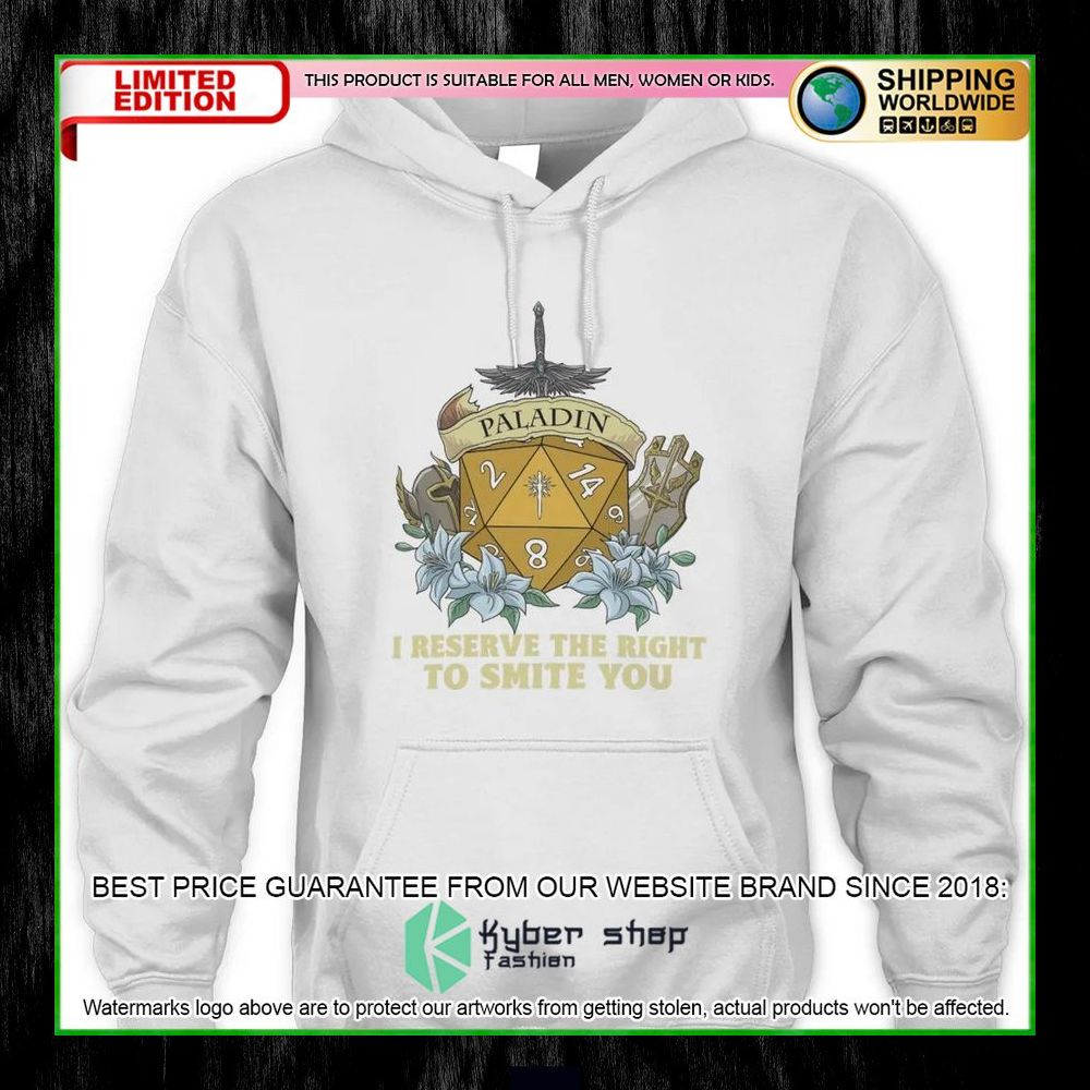 Dungeons and Dragons Paladin I Reserve The Right To Smite You Hoodie, Shirt 13 Dungeons and Dragons Paladin I Reserve The Right To Smite You Hoodie, Shirt word2