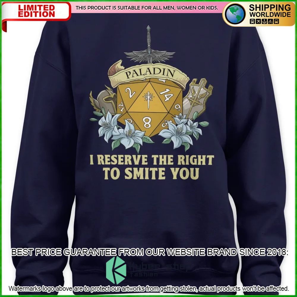 Dungeons and Dragons Paladin I Reserve The Right To Smite You Hoodie, Shirt 6 Dungeons and Dragons Paladin I Reserve The Right To Smite You Hoodie, Shirt word2