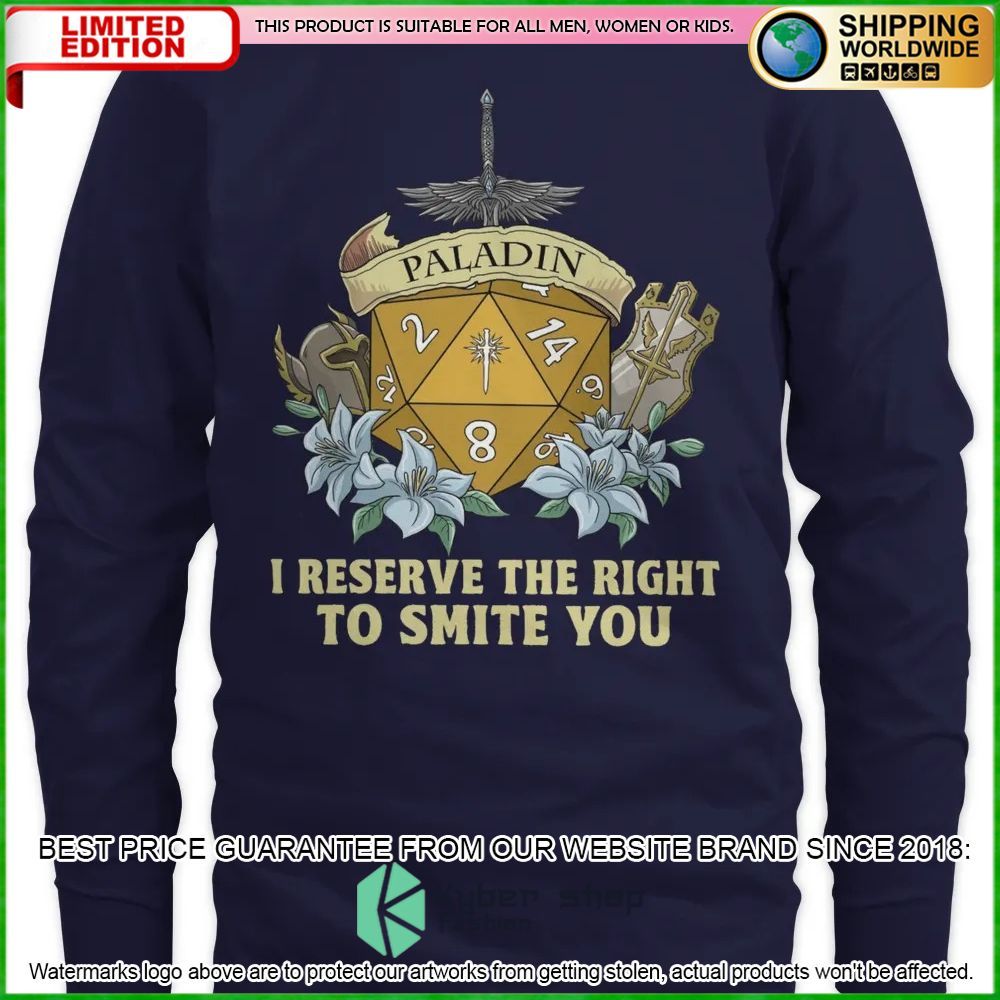 Dungeons and Dragons Paladin I Reserve The Right To Smite You Hoodie, Shirt 7 Dungeons and Dragons Paladin I Reserve The Right To Smite You Hoodie, Shirt word2