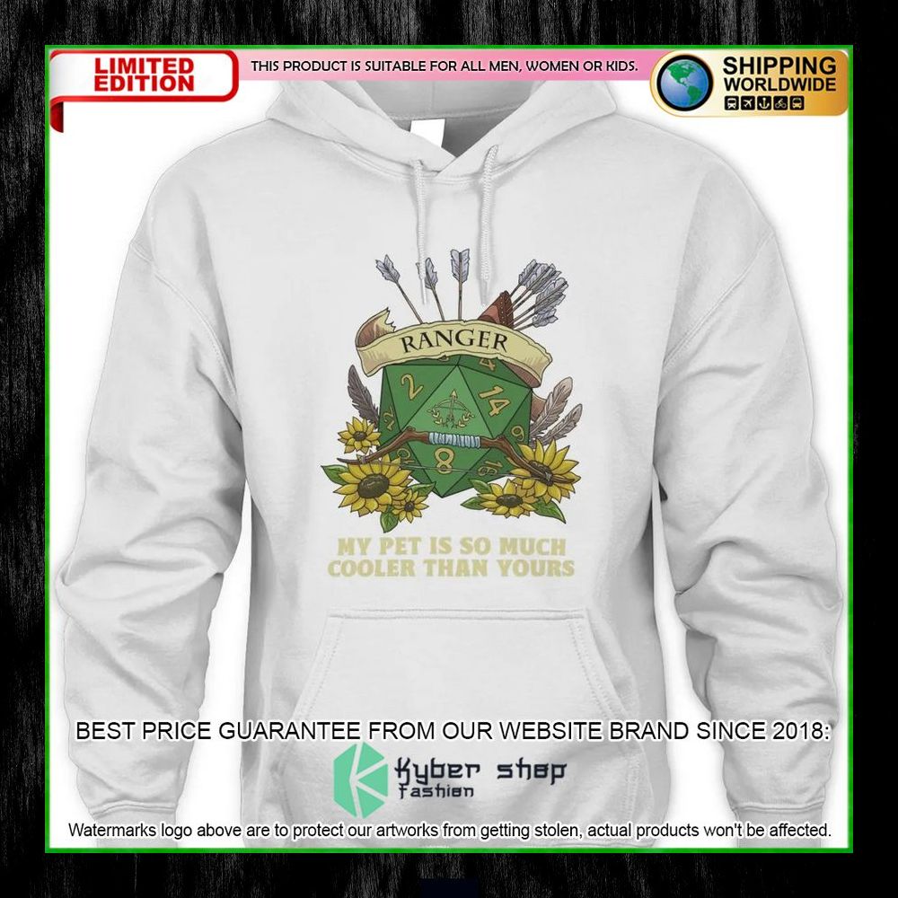 Dungeons and Dragons Ranger My Pet Is So Much Cooler Than Yours Hoodie, Shirt 12 Dungeons and Dragons Ranger My Pet Is So Much Cooler Than Yours Hoodie, Shirt word3