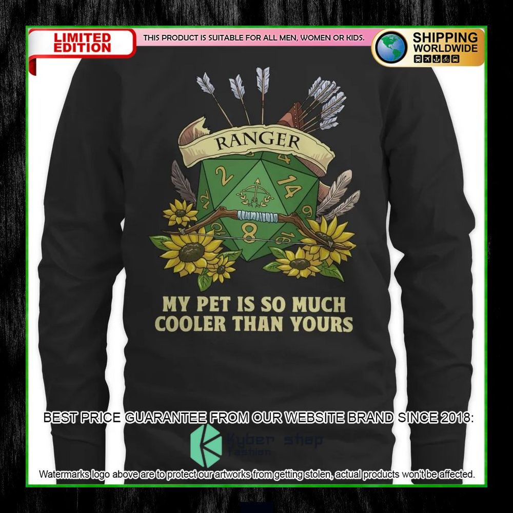 Dungeons and Dragons Ranger My Pet Is So Much Cooler Than Yours Hoodie, Shirt 21 Dungeons and Dragons Ranger My Pet Is So Much Cooler Than Yours Hoodie, Shirt word3
