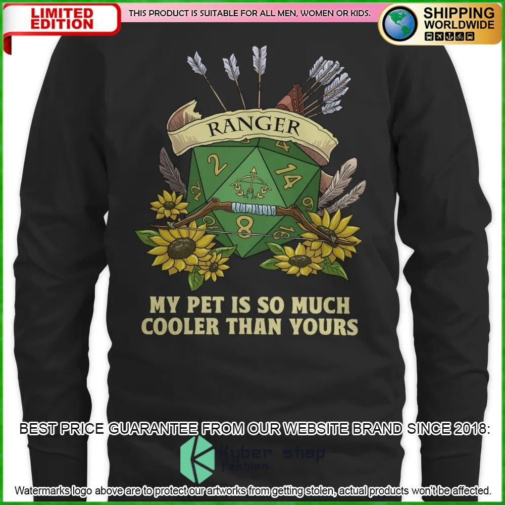 Dungeons and Dragons Ranger My Pet Is So Much Cooler Than Yours Hoodie, Shirt 10 Dungeons and Dragons Ranger My Pet Is So Much Cooler Than Yours Hoodie, Shirt word3