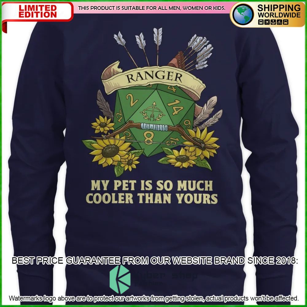 Dungeons and Dragons Ranger My Pet Is So Much Cooler Than Yours Hoodie, Shirt 11 Dungeons and Dragons Ranger My Pet Is So Much Cooler Than Yours Hoodie, Shirt word3