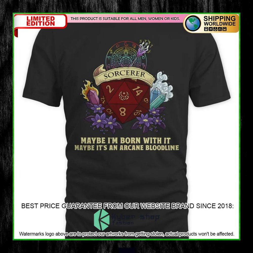 Dungeons and Dragons Sorcerer Maybe I'm Born With It Maybe It's An Arcane Bloodline Hoodie, Shirt 13 Dungeons and Dragons Sorcerer Maybe I'm Born With It Maybe It's An Arcane Bloodline Hoodie, Shirt word2