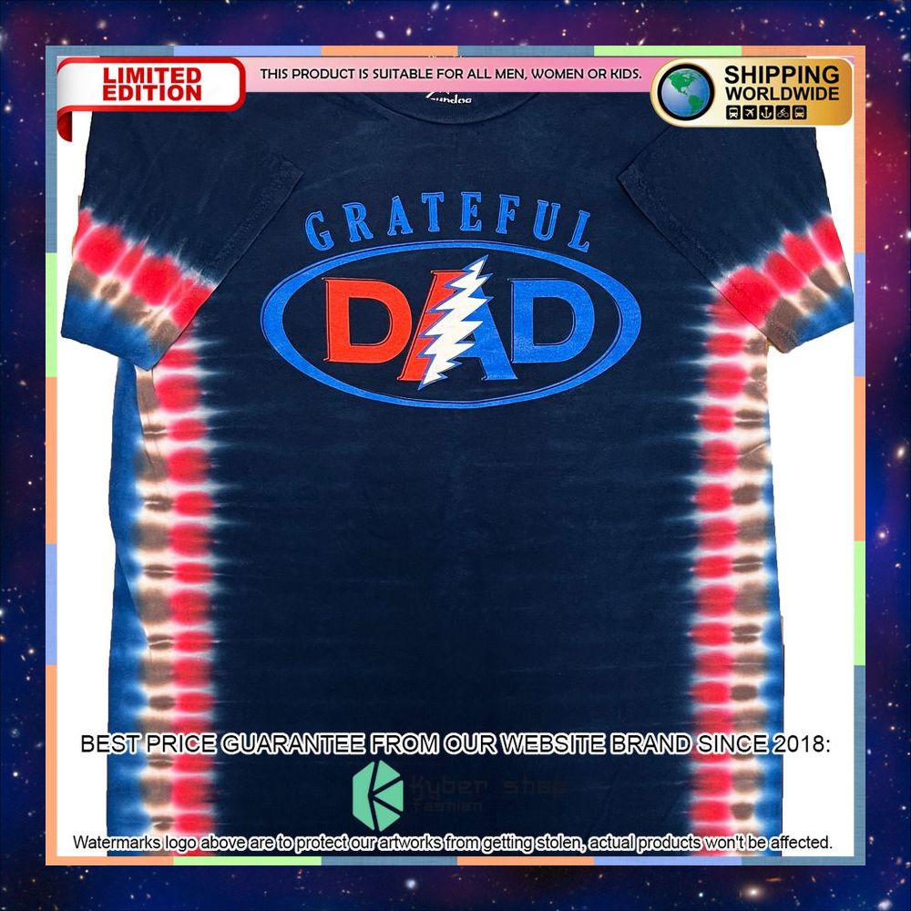 Grateful Dad Tie Dye Shirt, Hoodie 3 Grateful Dad Tie Dye Shirt, Hoodie word3