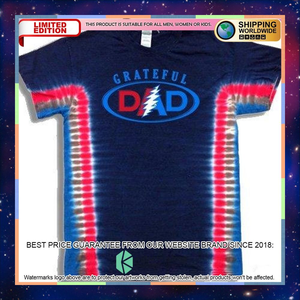 Grateful Dad Tie Dye Shirt, Hoodie 4 Grateful Dad Tie Dye Shirt, Hoodie word3