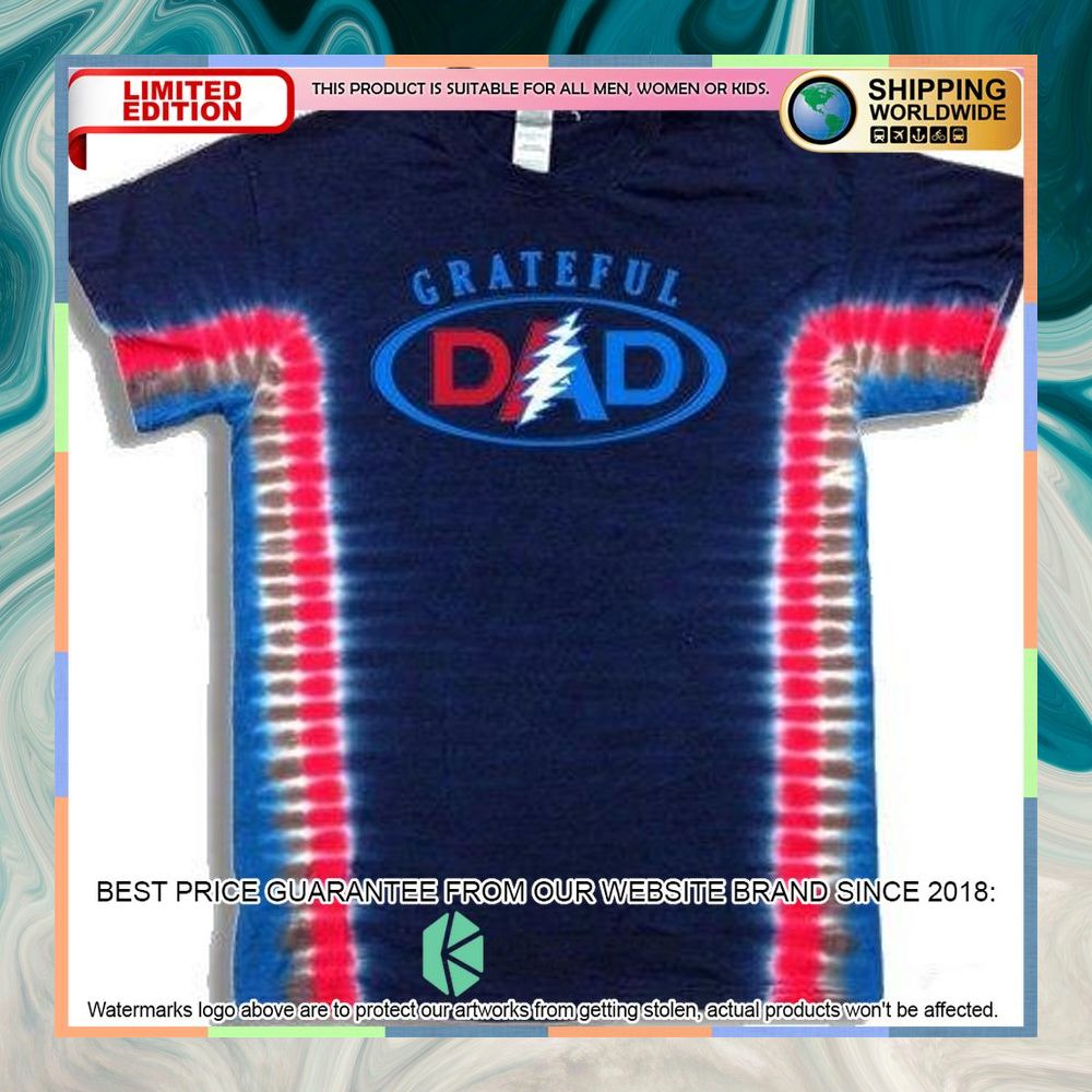 Grateful Dad Tie Dye Shirt, Hoodie 6 Grateful Dad Tie Dye Shirt, Hoodie word3