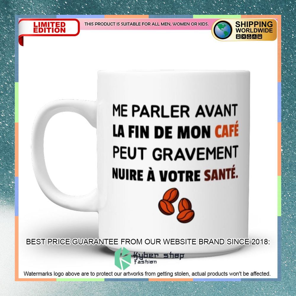 La Fin De Mon Café Mug