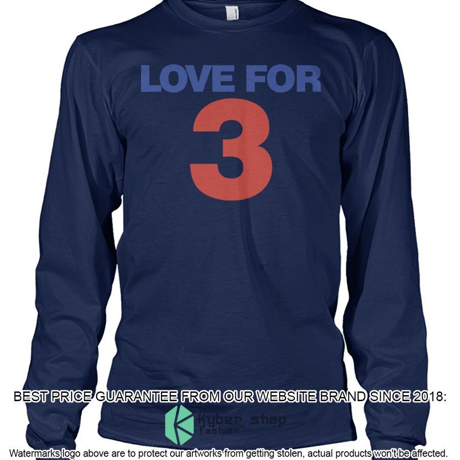 Love for 3 Shirt, Hoodie 3 Love for 3 Shirt, Hoodie word1