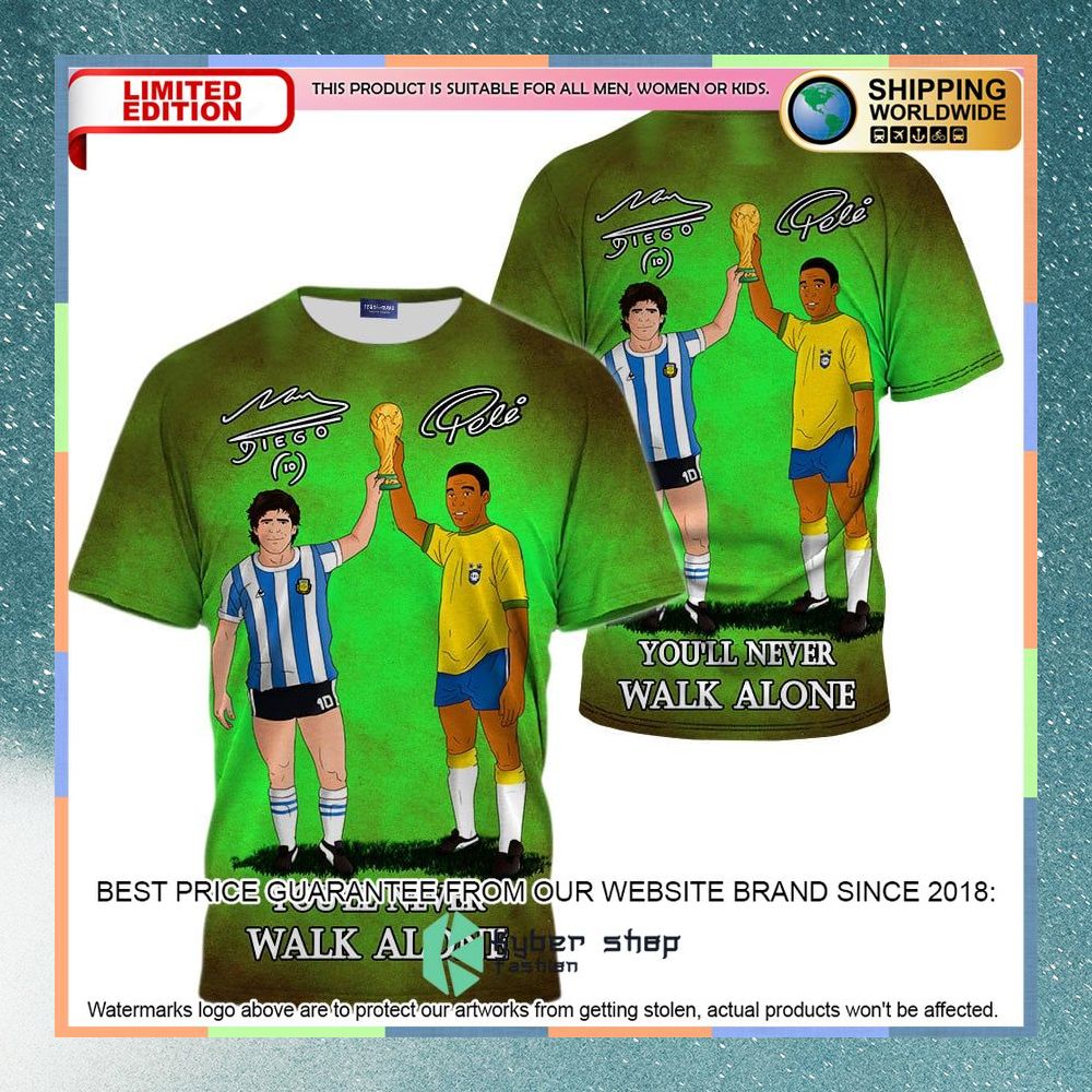 Maradona Pele You'll Never Walk Alone Shirt, Hoodie 5 Maradona Pele You'll Never Walk Alone Shirt, Hoodie word1