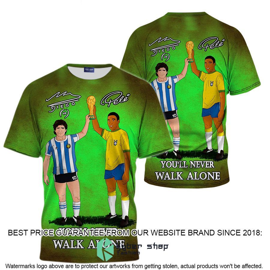Maradona Pele You'll Never Walk Alone Shirt, Hoodie