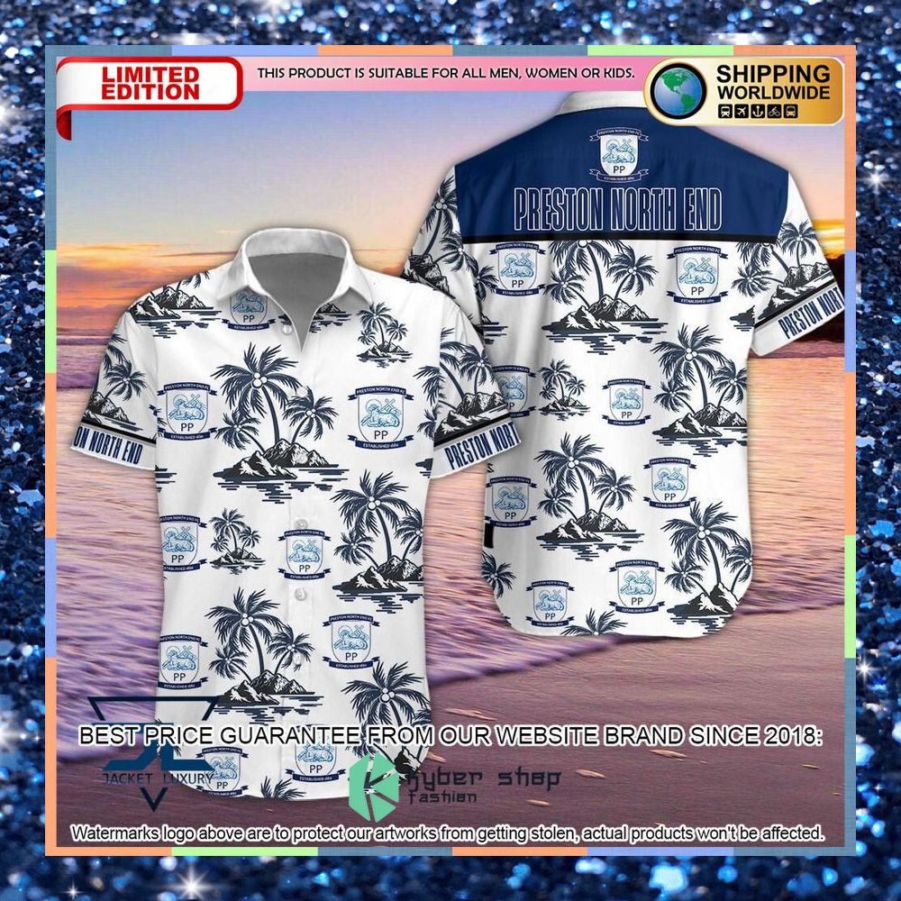 Preston North End F.C Palm Tree Hawaiian Shirt, Shorts 3 Preston North End F.C Palm Tree Hawaiian Shirt, Shorts word1