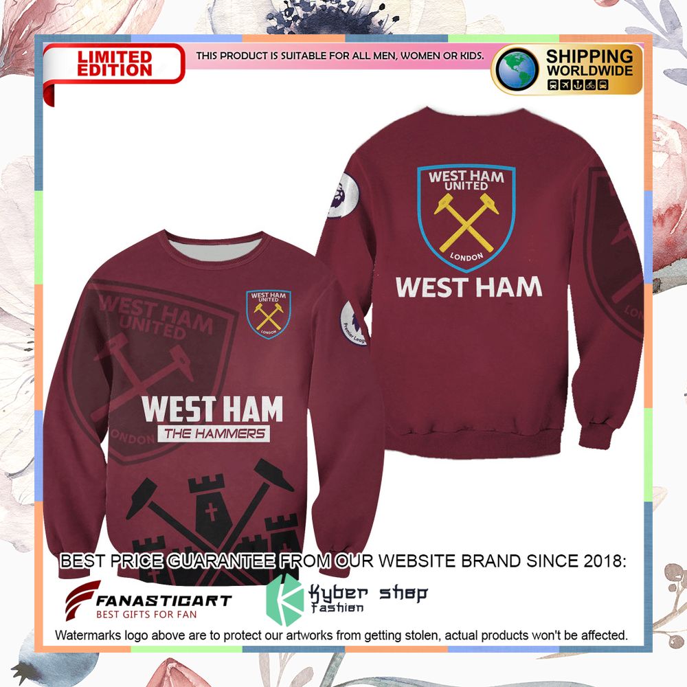 West Ham United FC The Hammers Hoodie, Shirt 7 West Ham United FC The Hammers Hoodie, Shirt word3